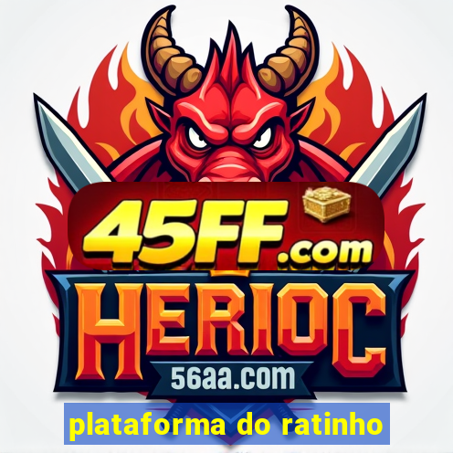 plataforma do ratinho